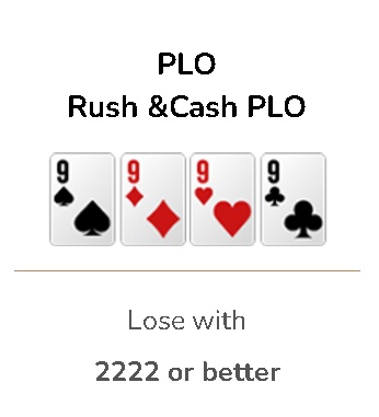 Rush &Cash PLO